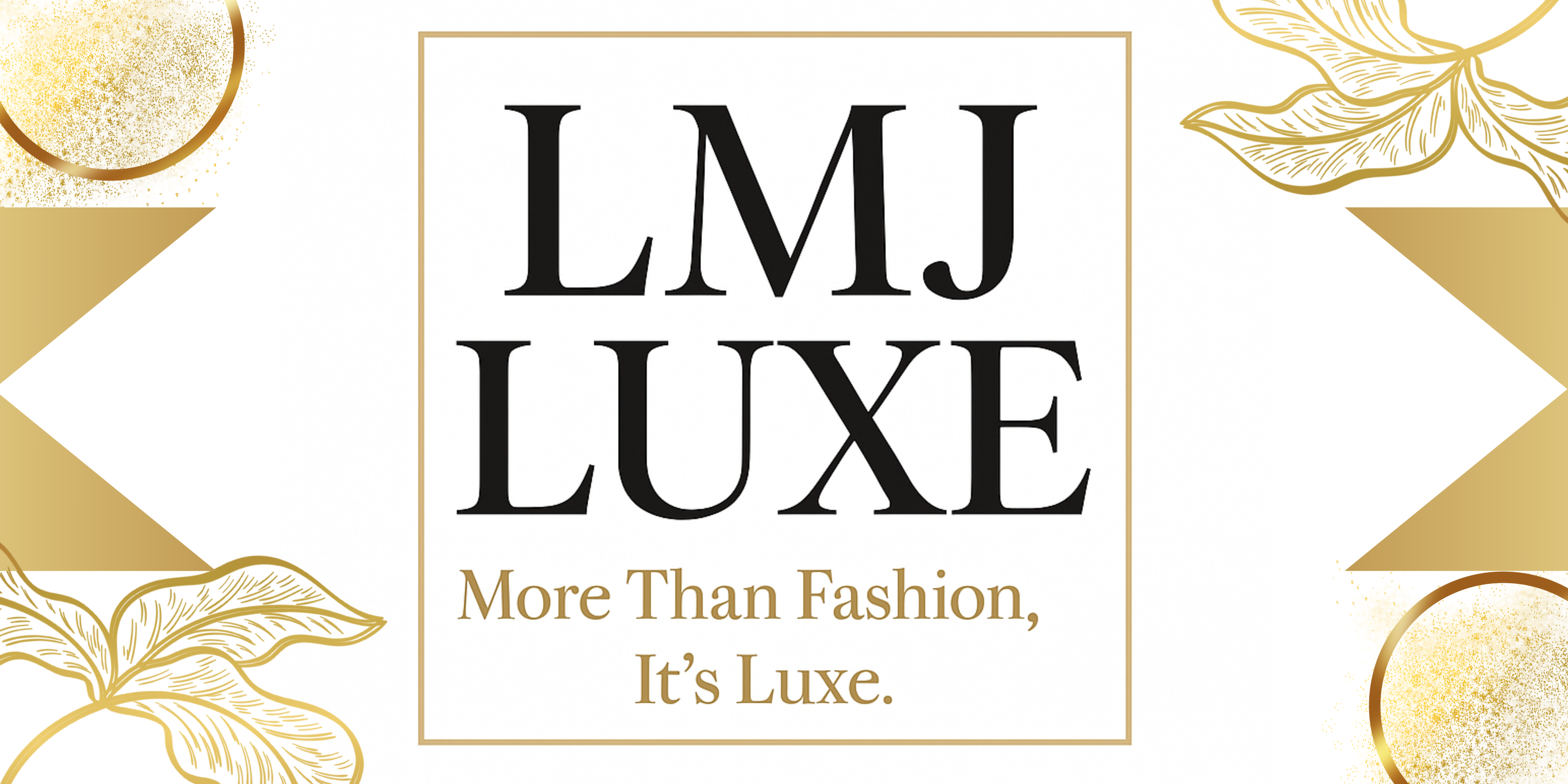 LMJ LUXE